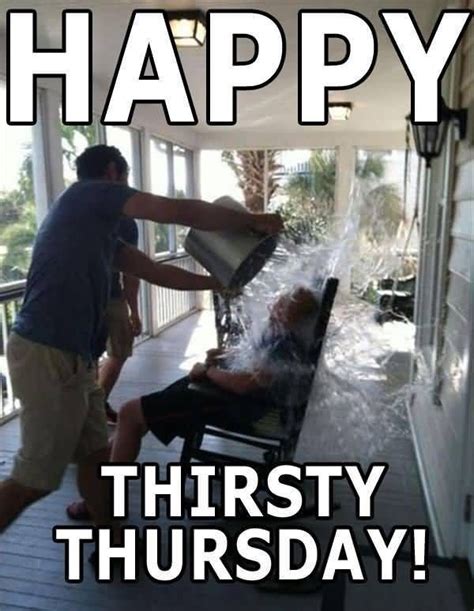 thirsty thursday meme|thirsty thursday memes for work.